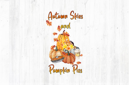Autumn Skies and Pumpkin Pies Sublimation PNG