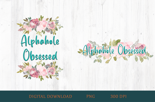 Alphahole Obsessed Bundle – 2 Romance Reader Sublimation PNGs
