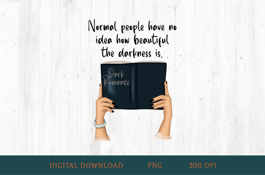 Dark Romance PNG – Beautiful Darkness Book Lover Design (Light Skin Tone, No Background)