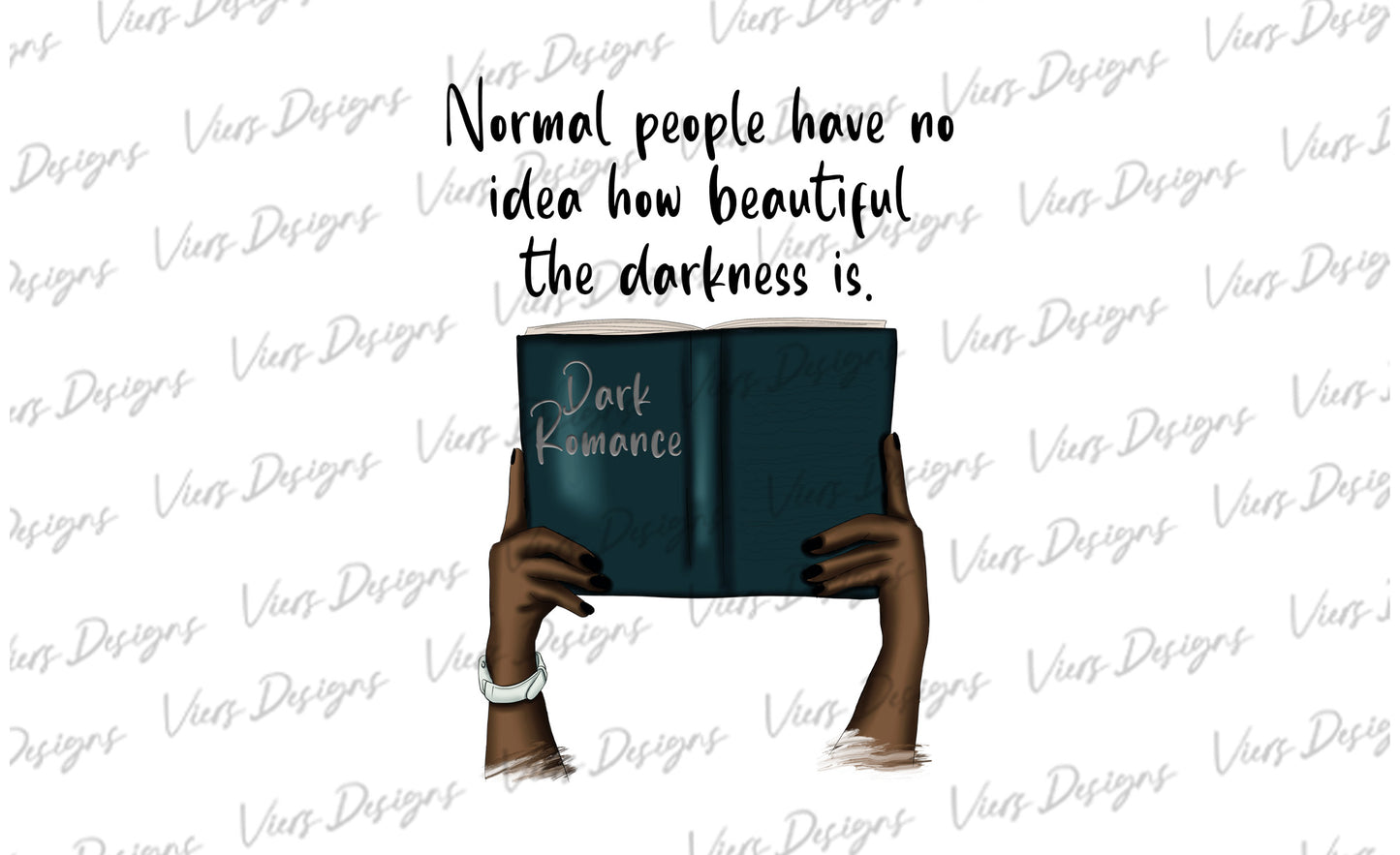 Dark Romance PNG – Beautiful Darkness Book Lover Design (Dark Skin Tone, No Background)