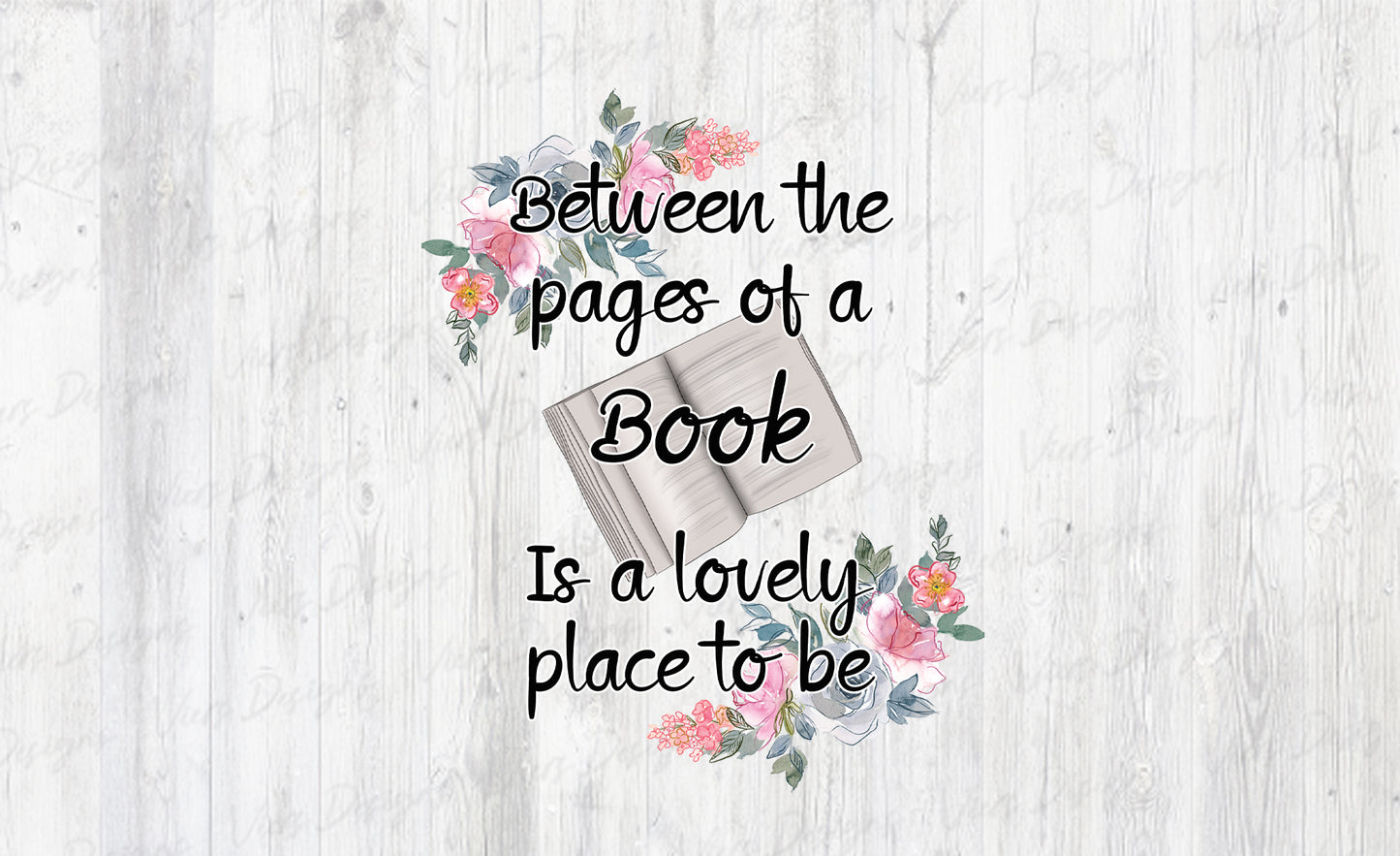 Between the Pages of a Book PNG – Book Lover Sublimation Design