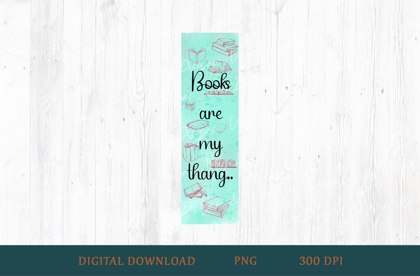 Books Are My Thang Bookmark PNG