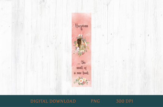 Happiness Is the Smell of a New Book Bookmark PNG