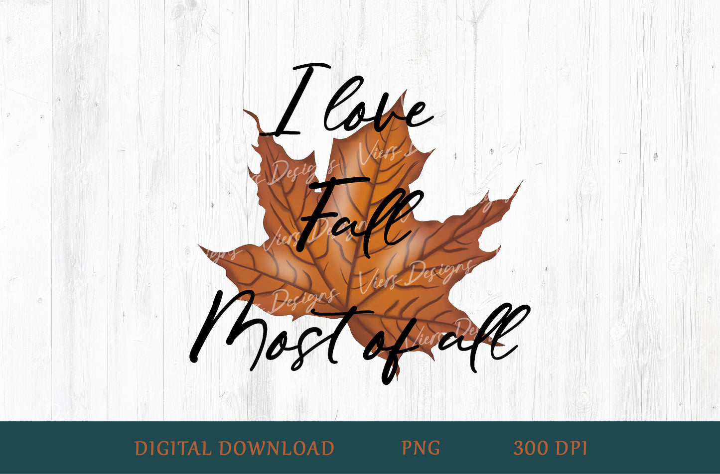 I Love Fall Most of All Sublimation PNG