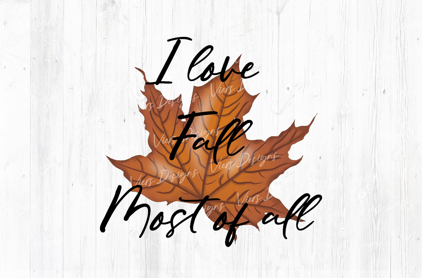 I Love Fall Most of All Sublimation PNG