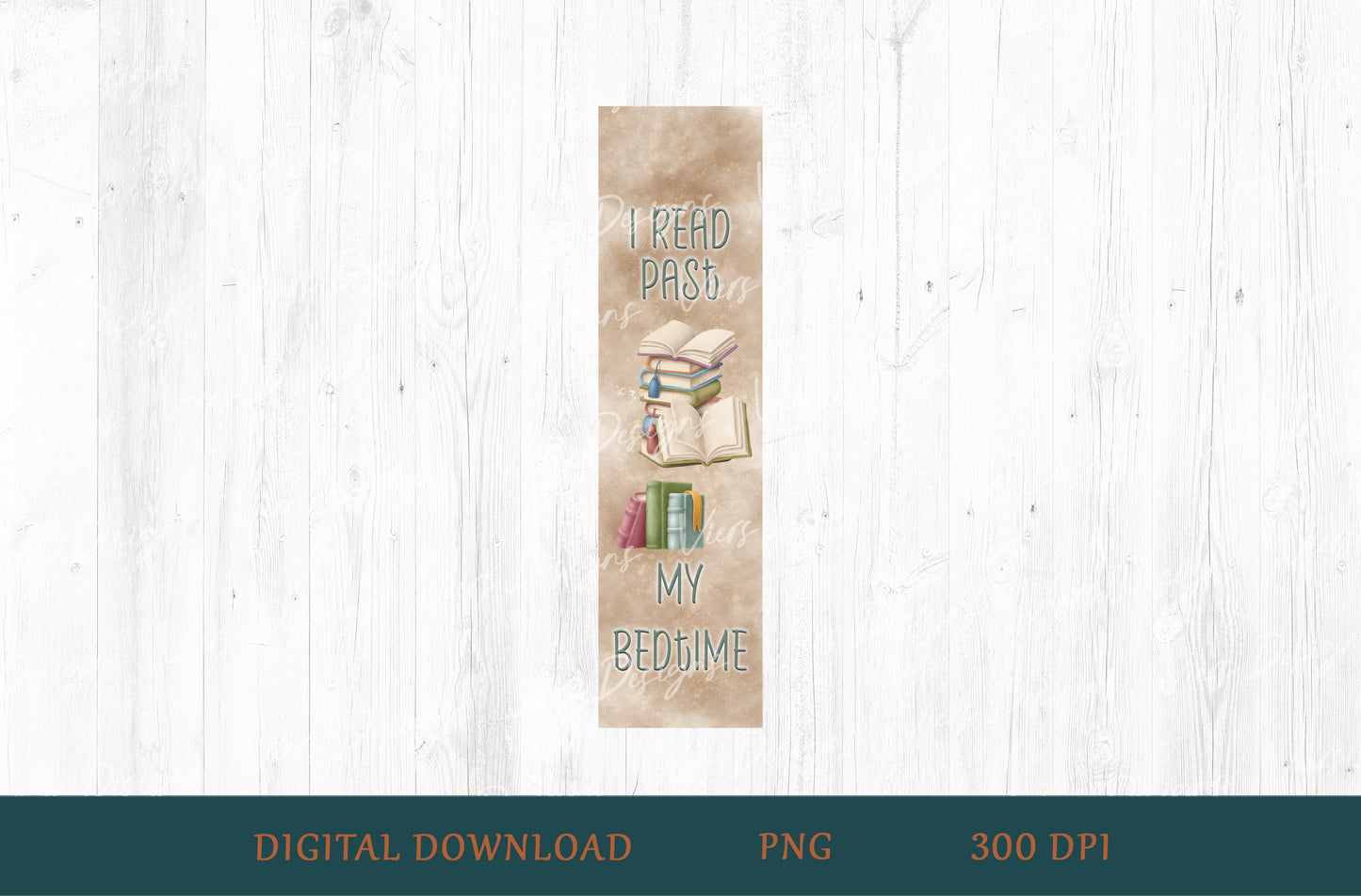 I Read Past My Bedtime Bookmark PNG — Book Stack