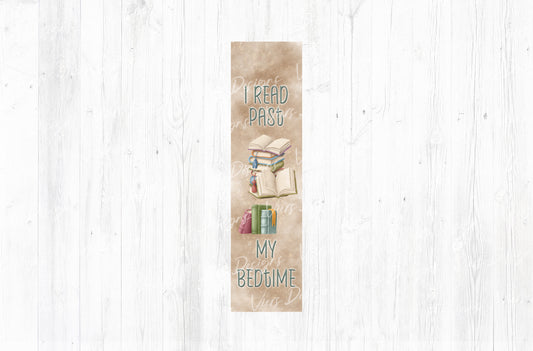 I Read Past My Bedtime Bookmark PNG — Book Stack