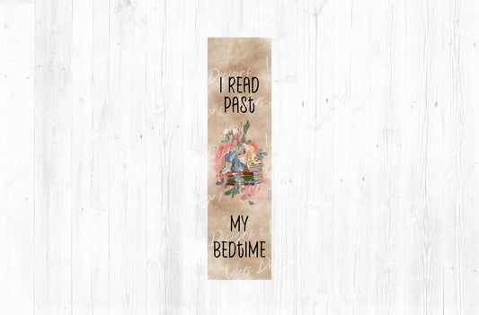 I Read Past My Bedtime Bookmark PNG — Tan
