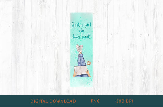 Just a Girl Who Loves Smut Bookmark PNG