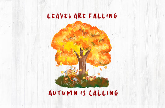 Leaves Are Falling Autumn Is Calling Sublimation PNG