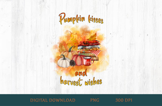 Pumpkin Kisses and Harvest Wishes Sublimation PNG
