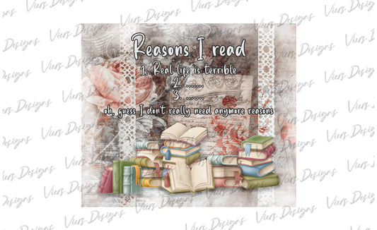 Reasons I Read Tumbler Wrap PNG – 20oz Skinny Bookish Design
