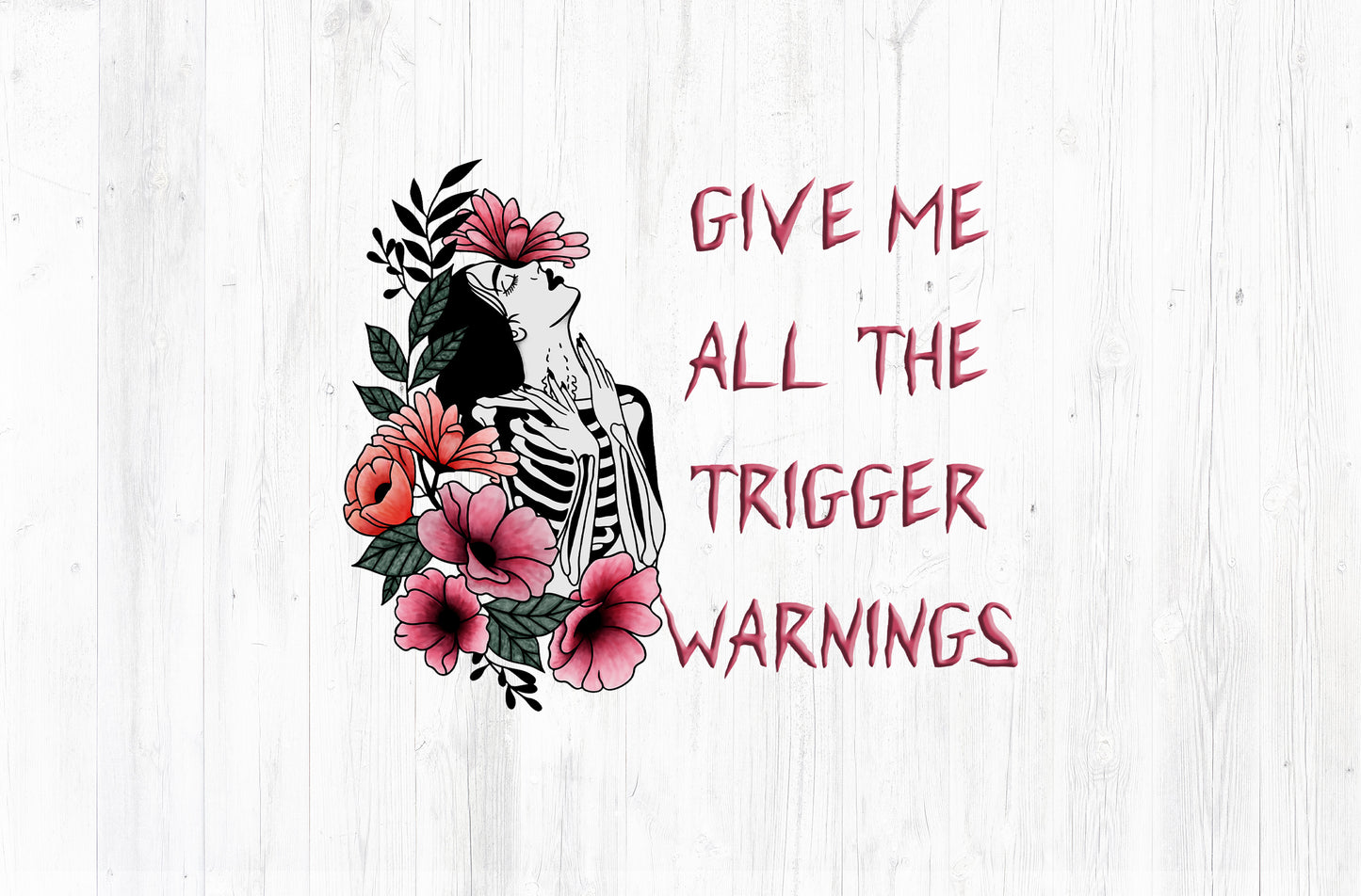 Give Me All The Trigger Warnings PNG – Dark Romance Book Lover Design (Pink Text)